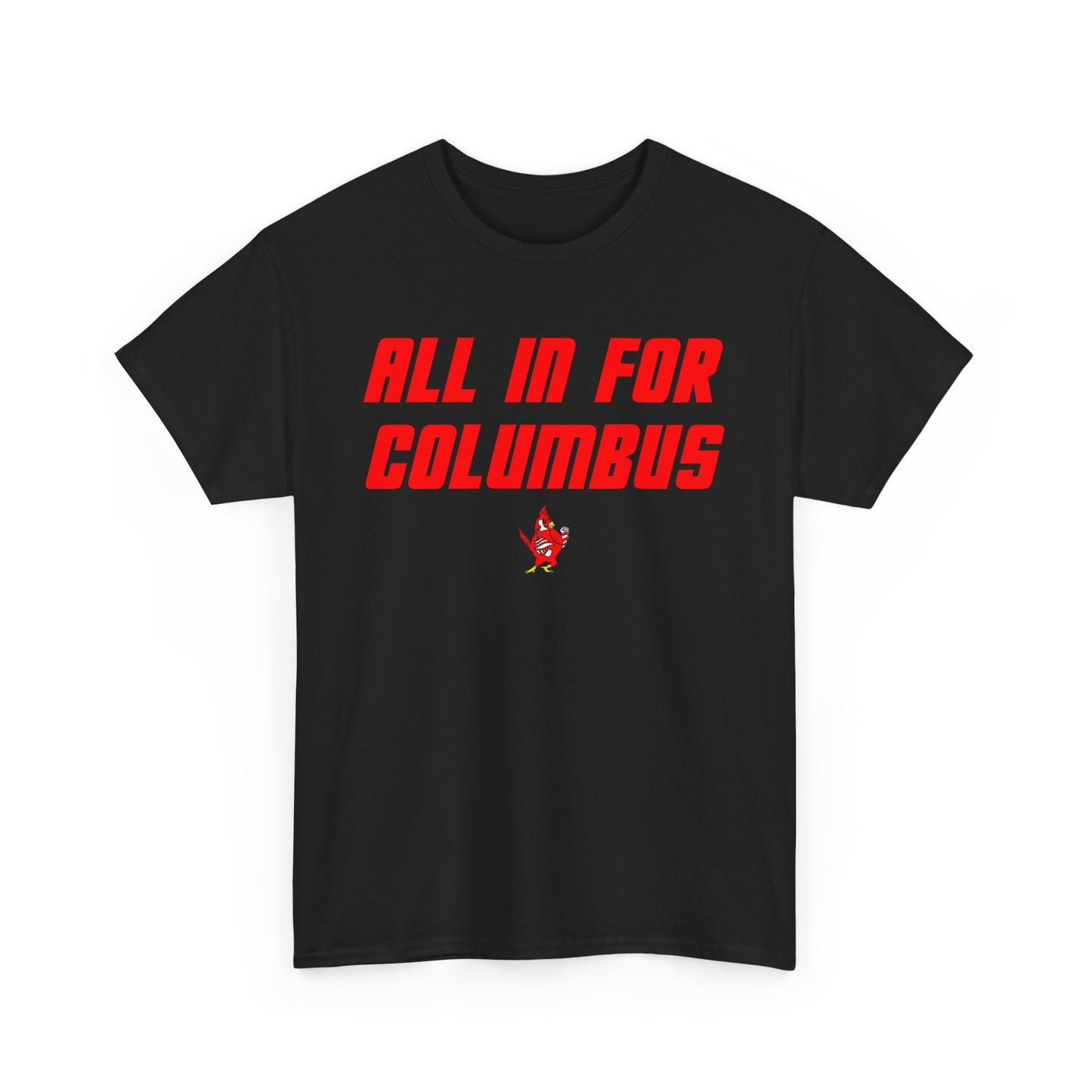 Columbus All In T-Shirt